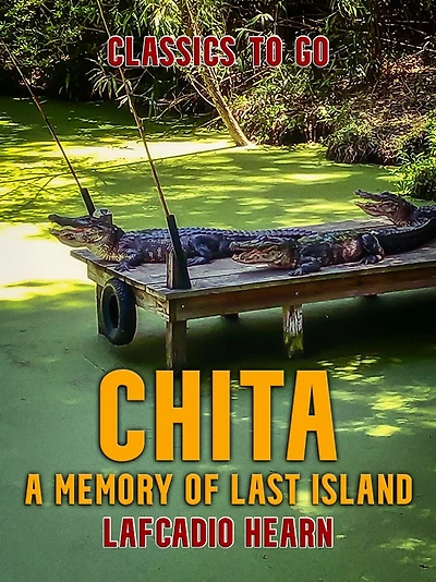 Chita A Memory Of Last Island