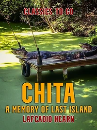 Chita A Memory Of Last Island