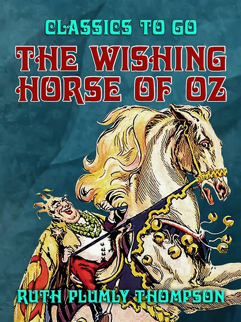 The Wishing Horse of Oz