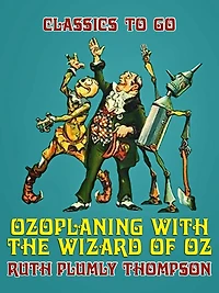 Ozoplaning With the Wizard of Oz