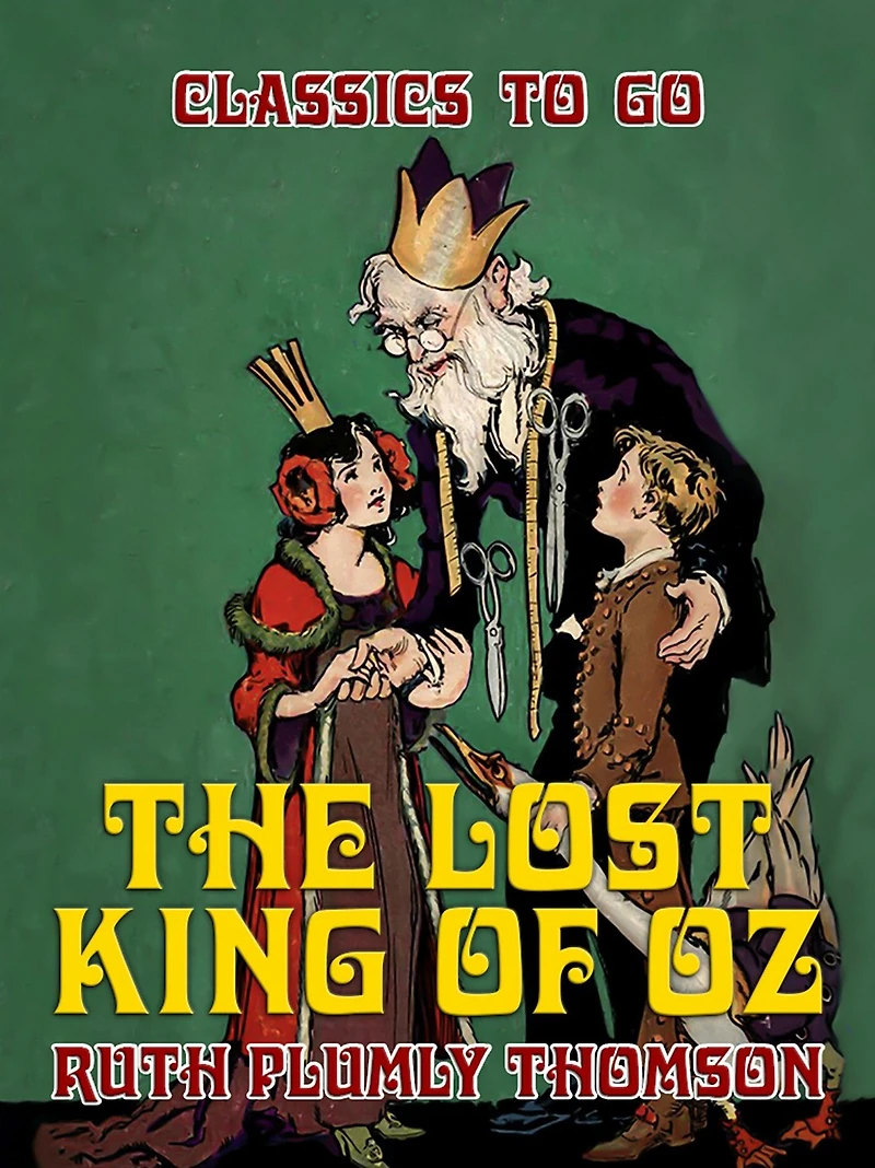The Lost King of Oz