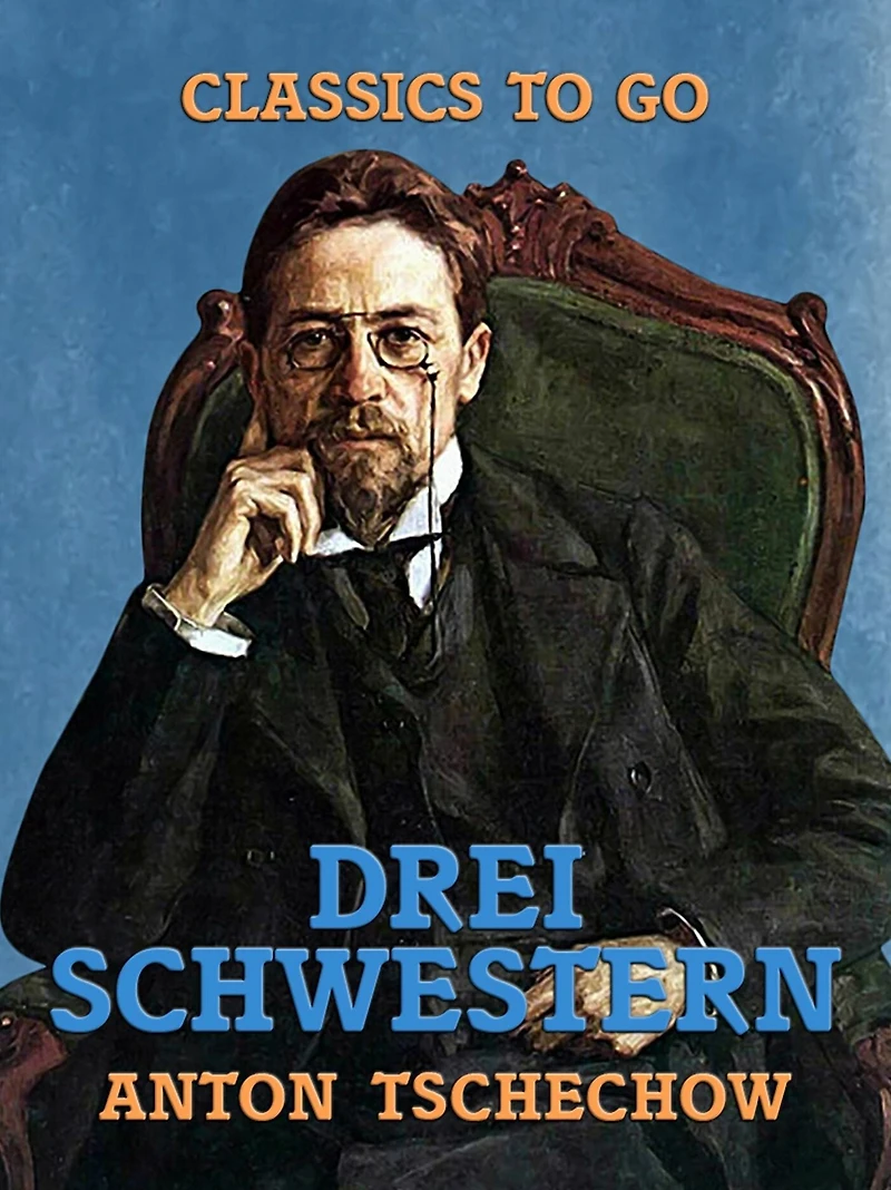 Drei Schwestern: (Tri Sestry)