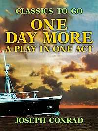 One Day More: A Play Act