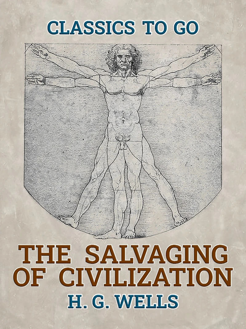 The Salvaging of Civilization