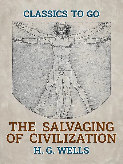 The Salvaging of Civilization