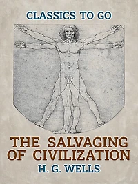 The Salvaging of Civilization