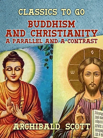 Buddhism and Christianity: a Parallel Contrast
