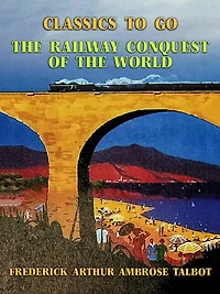 the Railway Conquest of World