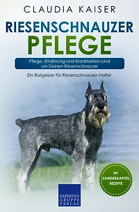 Riesenschnauzer Pflege: Pflege, Ernährung und Krankheiten rund um Deinen Riesenschnauzer