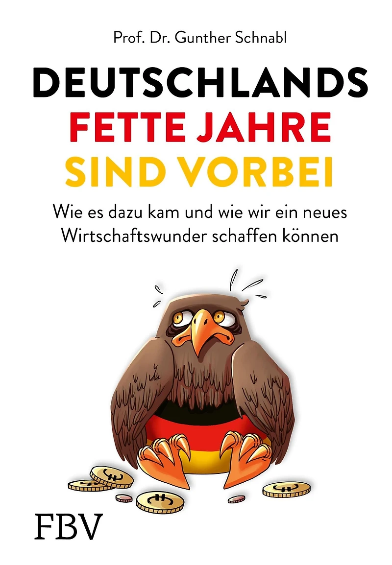 Deutschlands fette Jahre sind vorbei: wie es dazu kam und wir ein neues Wirtschaftswunder schaffen können