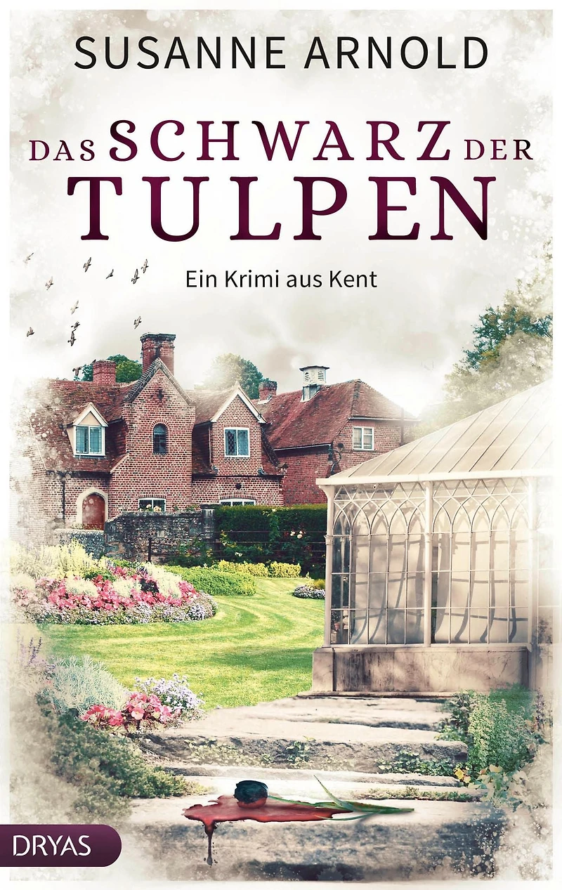 Das Schwarz der Tulpen: Ein Krimi aus Kent