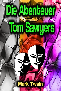 Die Abenteuer Tom Sawyers