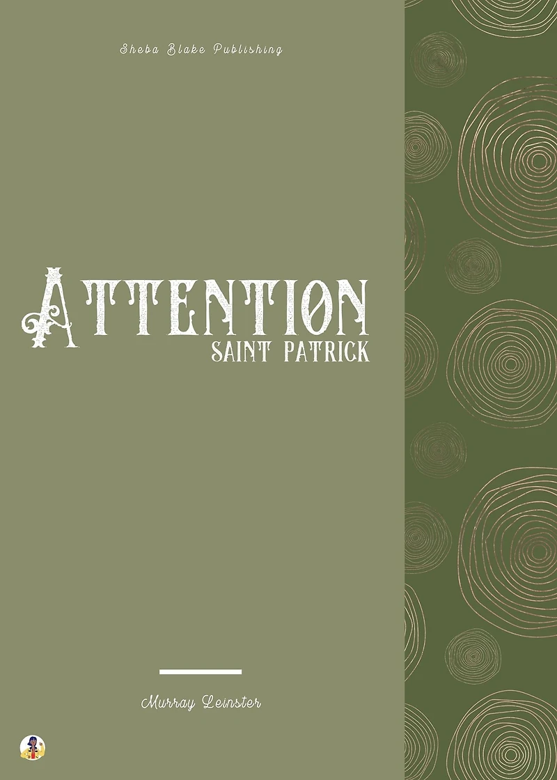 Attention Saint Patrick