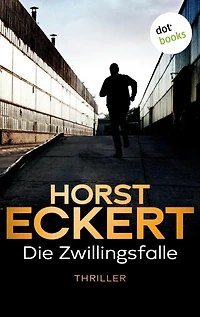Die Zwillingsfalle: Thriller - Kripo Düsseldorf ermittelt: Band 5 Abgründige Hochspannung aus Deutschland