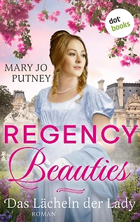 Regency Beauties - Das Lächeln der Lady: Roman: Band 2 der Regentschaftszeit-Romanze für alle Fans von Bridgerton