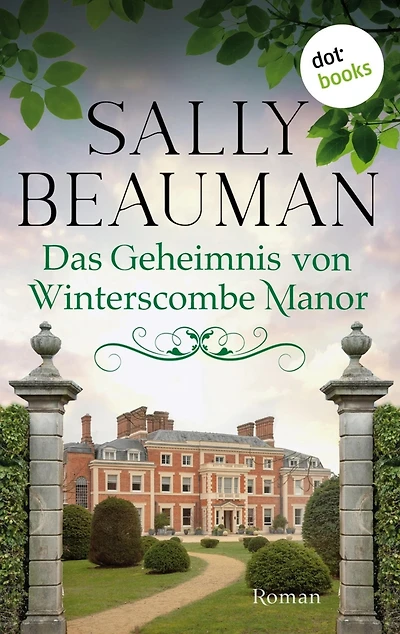 Das Geheimnis von Winterscombe Manor - oder: Engel aus Stein: Roman »Fesselnd und rasant!« urteilt der Observer