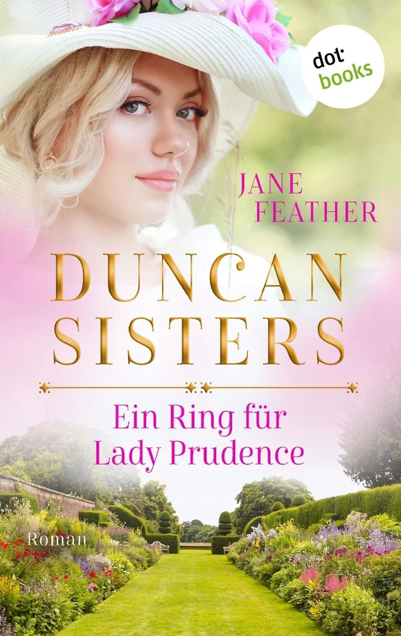 Duncan Sisters - Ein Ring für Lady Prudence: Roman, Band 2 - Lady Whistledown bekommt Konkurrenz: Historienromantik für alle »Bridgerton«-Fans