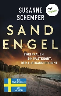 Sandengel: Der Psychothriller aus Schweden Fesselnde Skandi-Crime in einem exklusiven Luxus-Resort