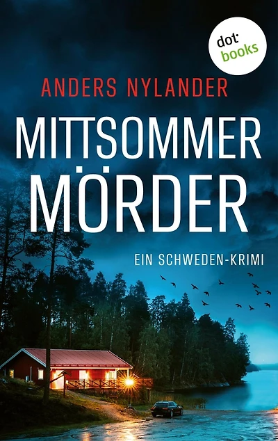 Mittsommermörder: Ein Schweden-Krimi