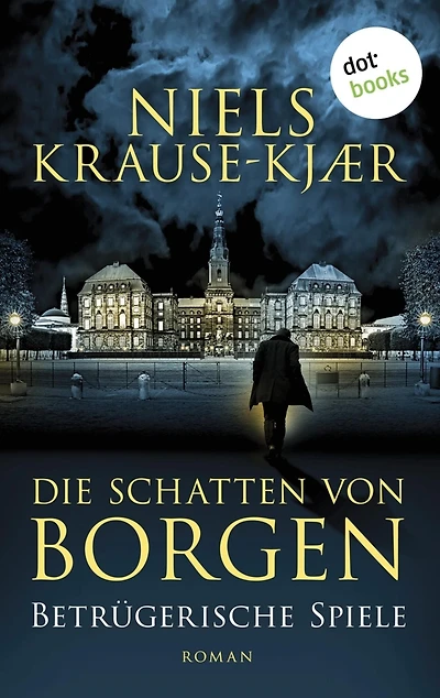 Die Schatten von Borgen - Betrügerische Spiele: Roman - Band 2