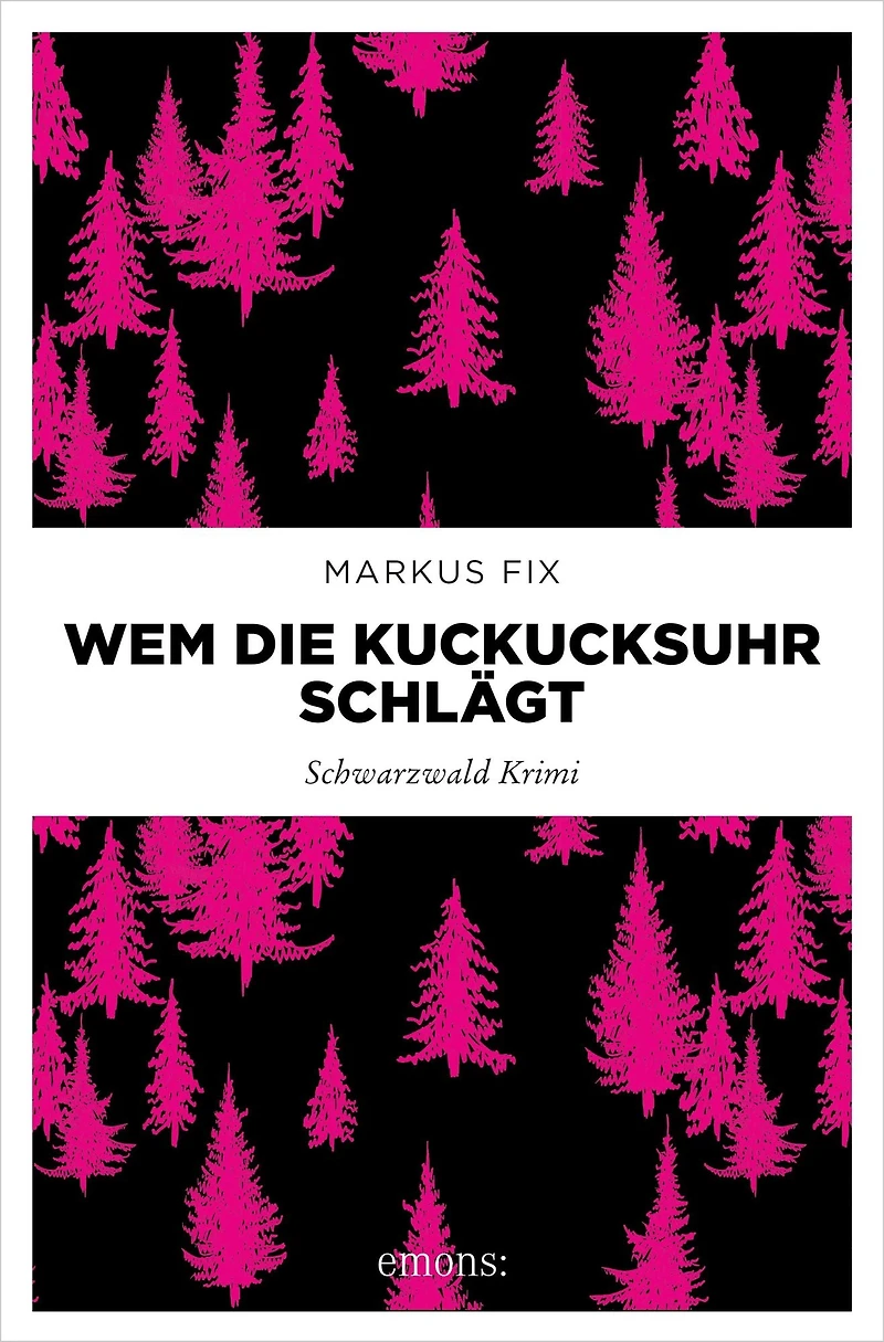 Wem die Kuckucksuhr schlägt: Schwarzwald Krimi