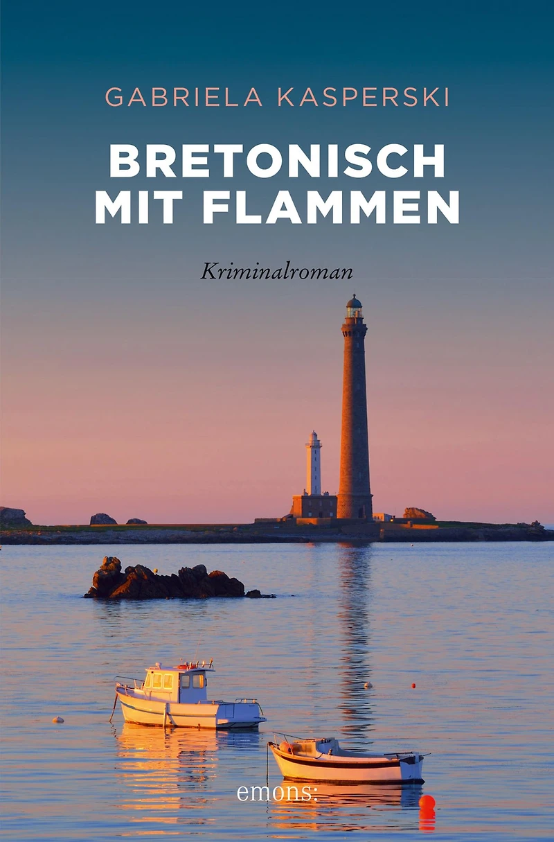 Bretonisch mit Flammen: Kriminalroman