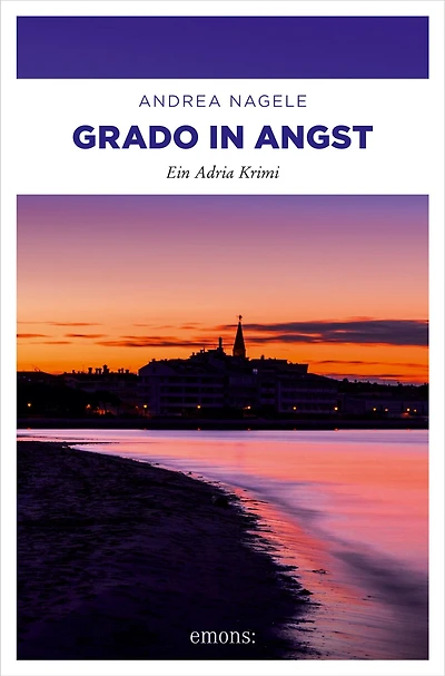 Grado in Angst: Ein Adria Krimi