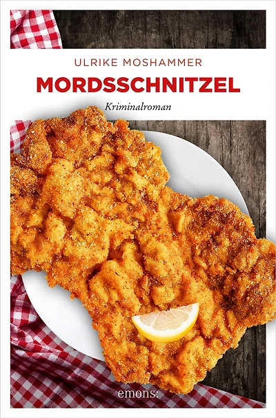 Mordsschnitzel: Kriminalroman