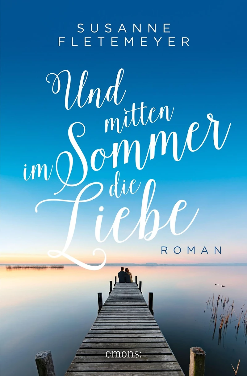 Und mitten im Sommer die Liebe: Roman