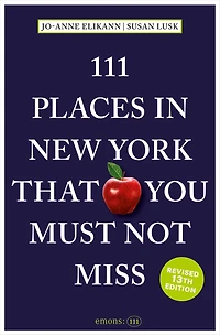 111 Places New York That You Must Not Miss
