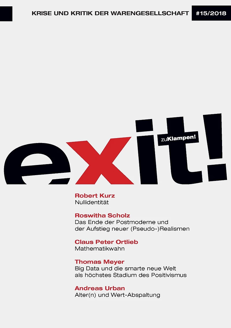exit! Krise und Kritik der Warengesellschaft: Jahrgang 15, Heft 15