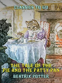 The Tale of Pie and Patty-Pan