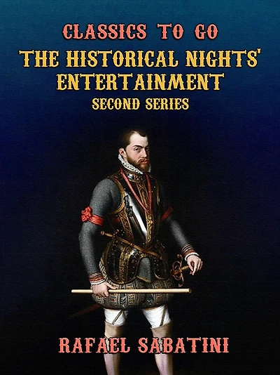 The Historical Nights' Entertainment: Second Series