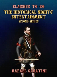 The Historical Nights' Entertainment: Second Series