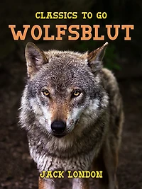 Wolfsblut (Teil 3)