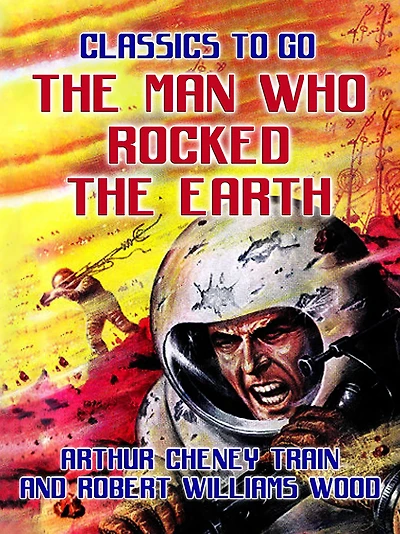 the Man Who Rocked Earth