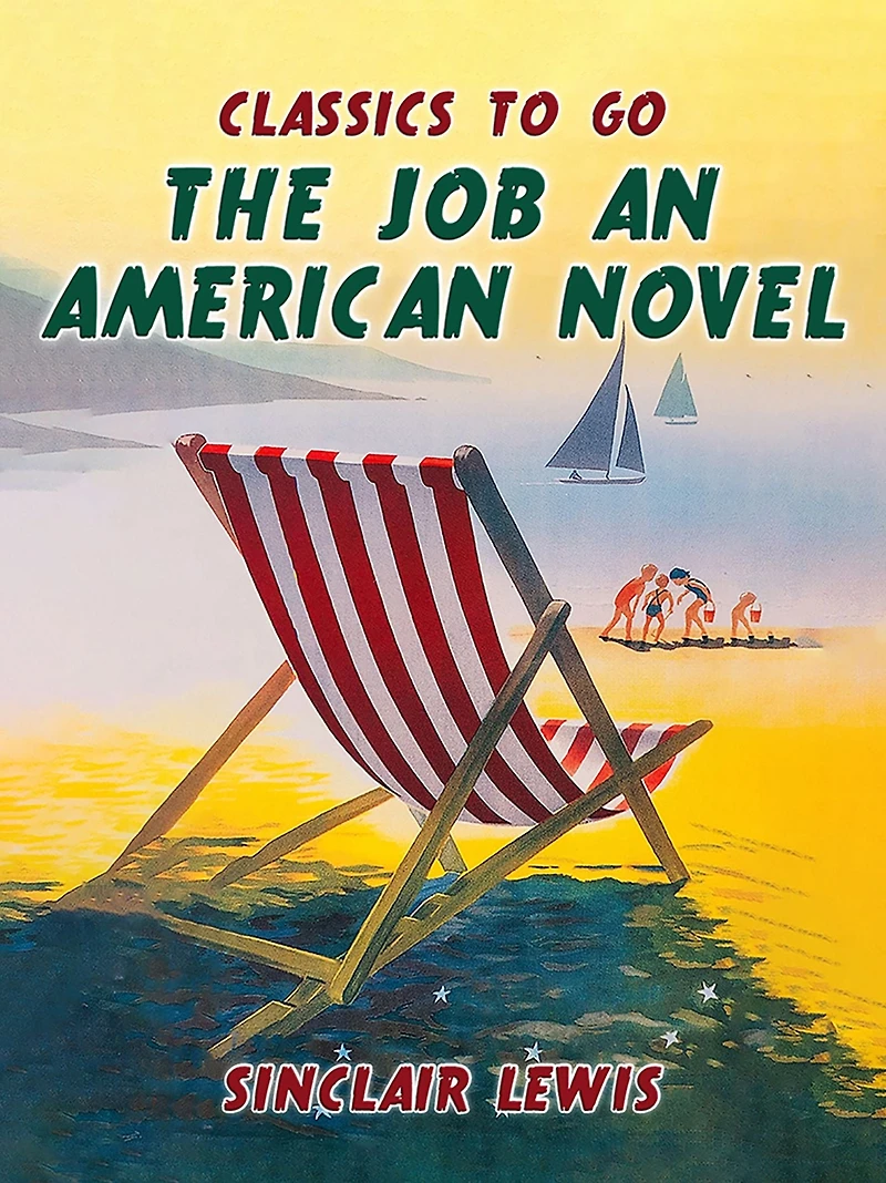 The Job An American Novel