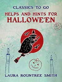Helps and Hints for Hallowe'en