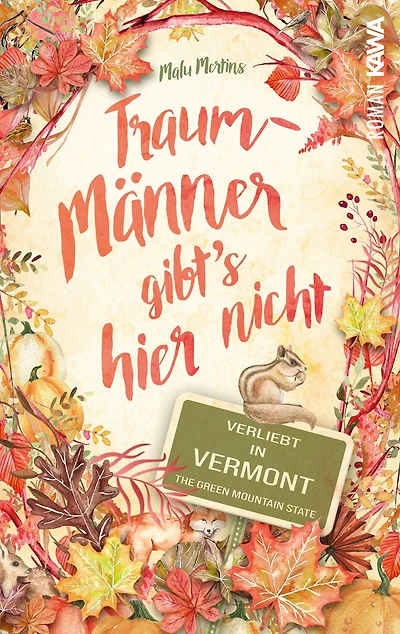 Traummänner gibt's hier nicht: Verliebt in Vermont