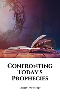 Confronting Today's Prophecies