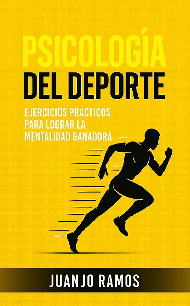 Psicología del deporte: ejercicios prácticos para lograr la mentalidad ganadora (Abridged)