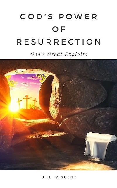 God's Power of Resurrection: Great Exploits