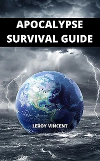 Apocalypse Survival Guide