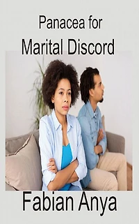 Panacea for Marital Discord