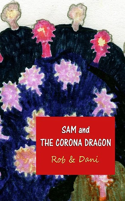 SAM AND THE CORONA DRAGON: The Quest
