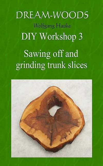 Sawing off and grinding trunk slices: All you need to know
