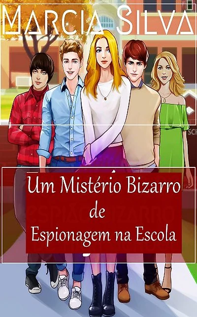 Um mistério bizarro de espionagem na escola