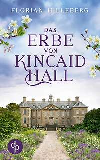 Das Erbe von Kincaid Hall