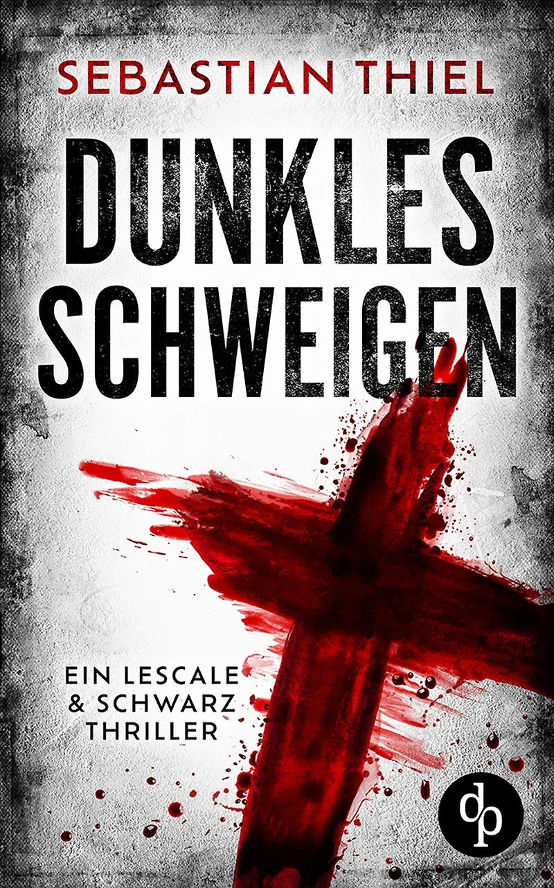 Dunkles Schweigen: Ein Lescale & Schwarz Thriller