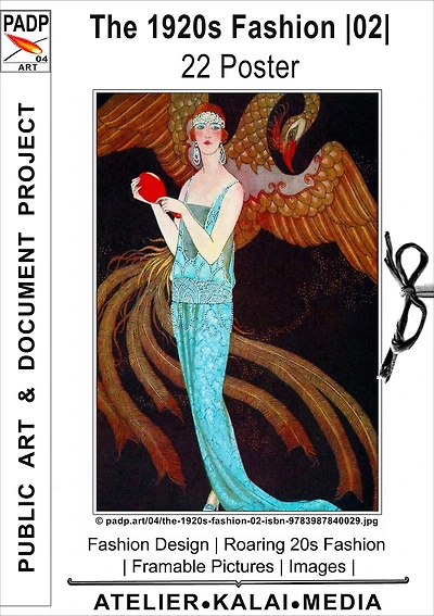 The 1920s Fashion 02 22 Poster: Fashion Design Roaring 20s Fashion Framable Pictures Images © padp.art/04/the-1920s-fashion-02-isbn-9783987840029.jpg